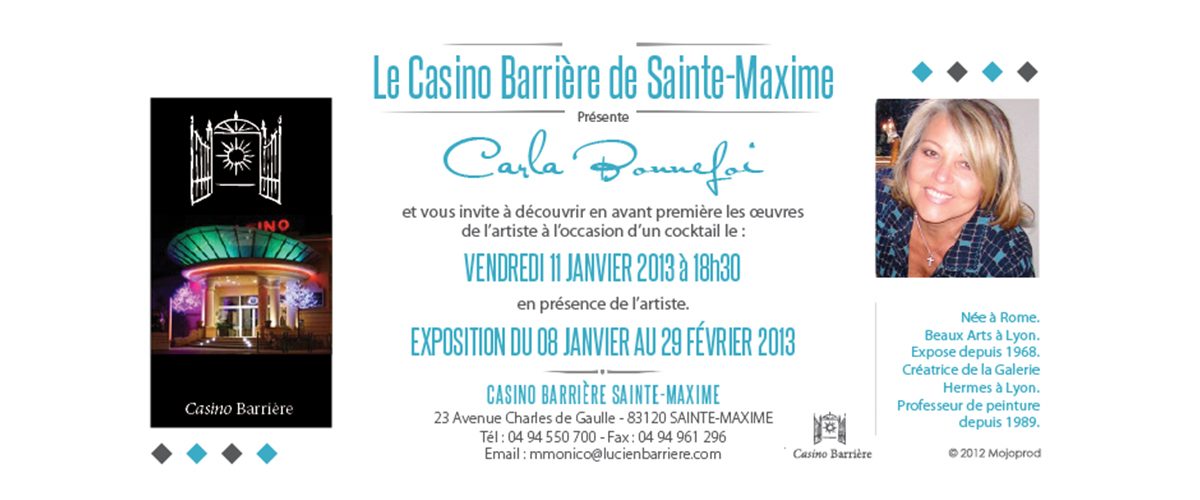 Casino Barrière, Sainte-Maxime, 11 janvier 2013 · Invitation au vernissage, par Carla bb, artiste peintre à Sainte-Maxime